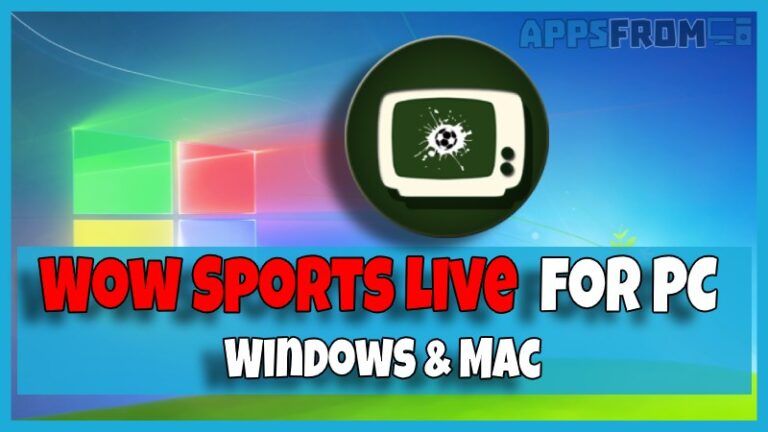 install Wow Sports Live for PC