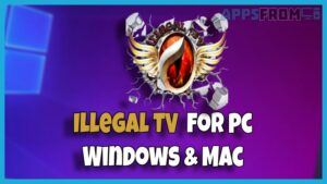 install Illegal TV for pc