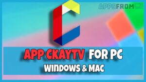 install CkayTV for pc windows