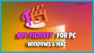 install FilmyFy for pc windows