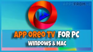 install Oreo TV for pc windows