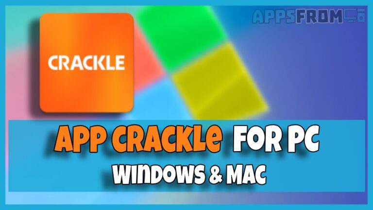 install Sony Crackle for pc windows