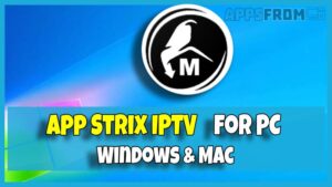 install Strix iptv for pc windows