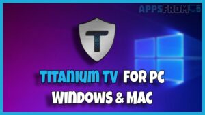 install Titanium TV for pc windows
