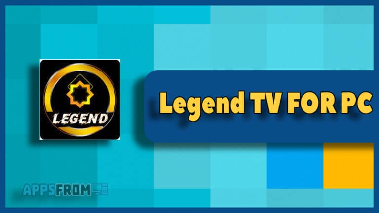 Legend TV FOR PC