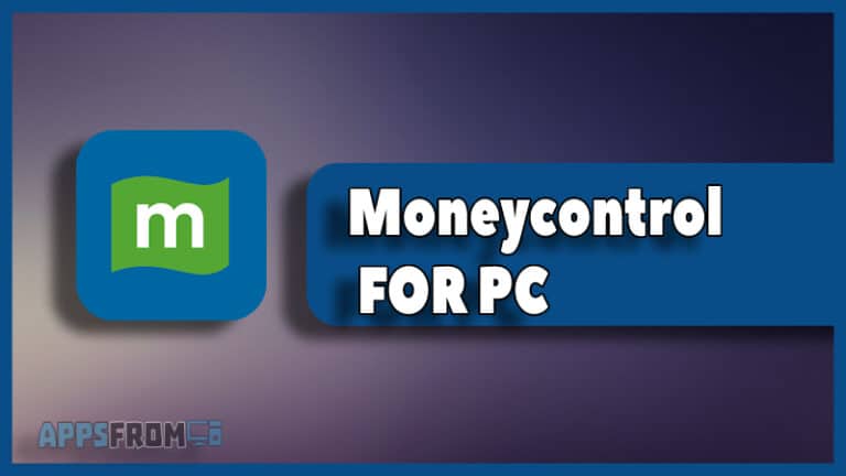 Moneycontrol for pc