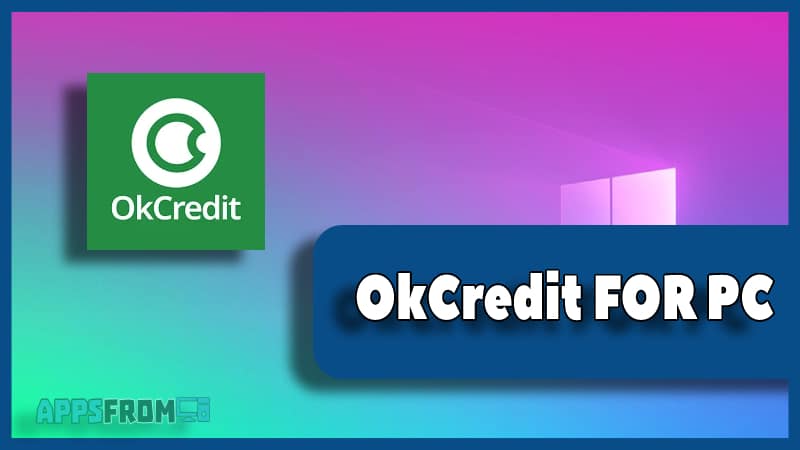 OkCredit for pc