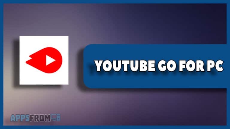 youtube go for pc