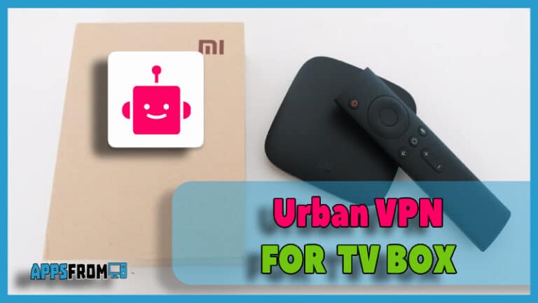 Urban VPN tv box